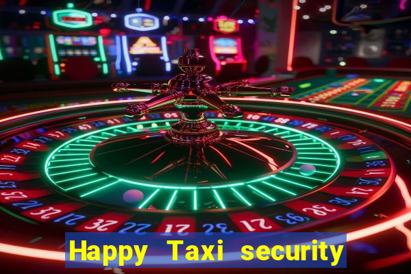 Happy Taxi security password road road 96